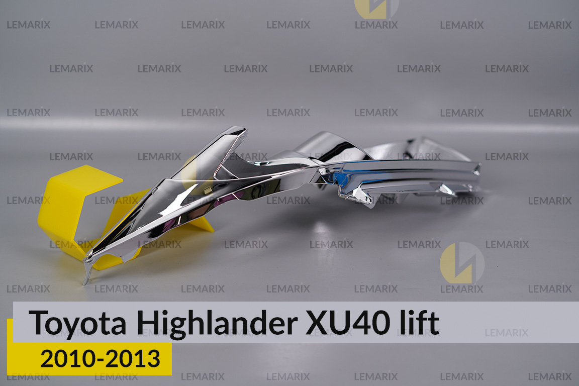 Хромована декоративна маска Toyota Highlander XU40 (2010-2013) рест права