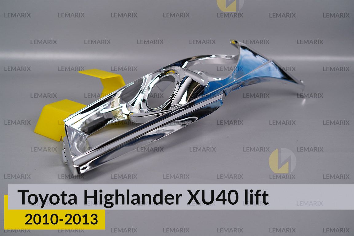 Хромована декоративна маска Toyota Highlander XU40 (2010-2013) рест права
