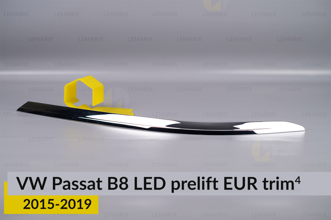 Хромована накладка на фари VW Volkswagen Passat B8 LED EUR (2015-2019) дорест на 4 деталі ліва