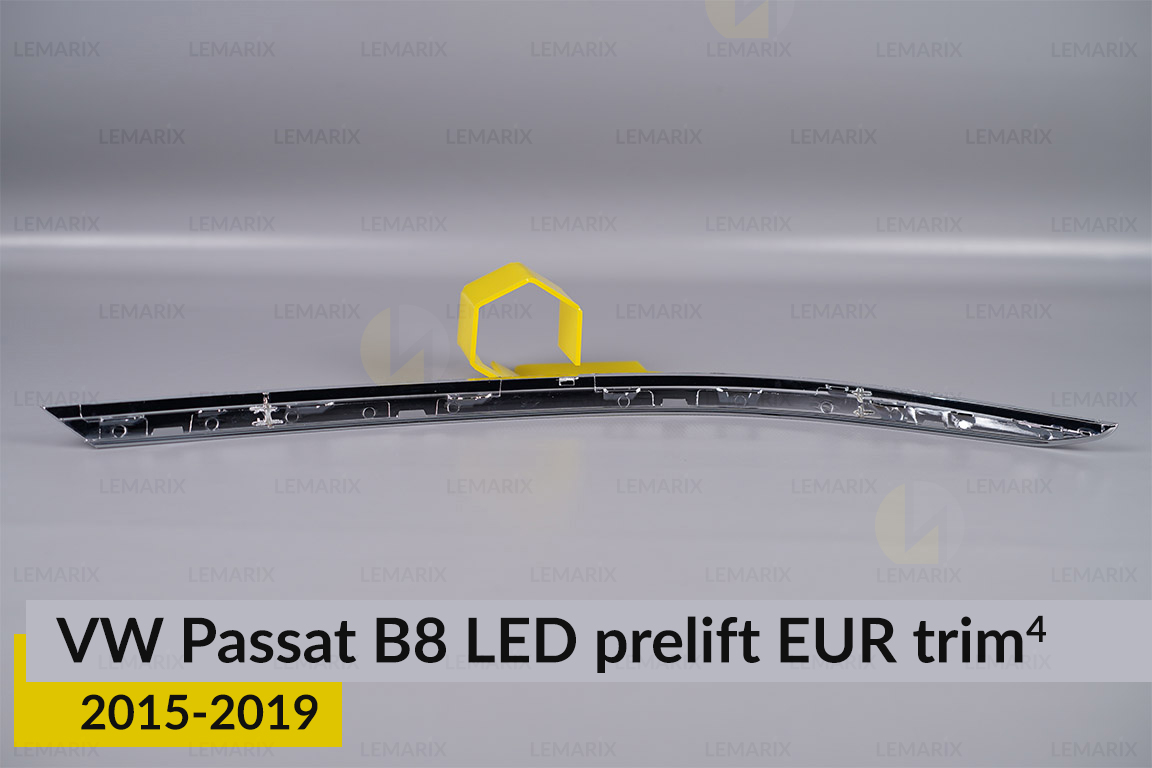 Хромована накладка на фари VW Volkswagen Passat B8 LED EUR (2015-2019) дорест на 4 деталі ліва